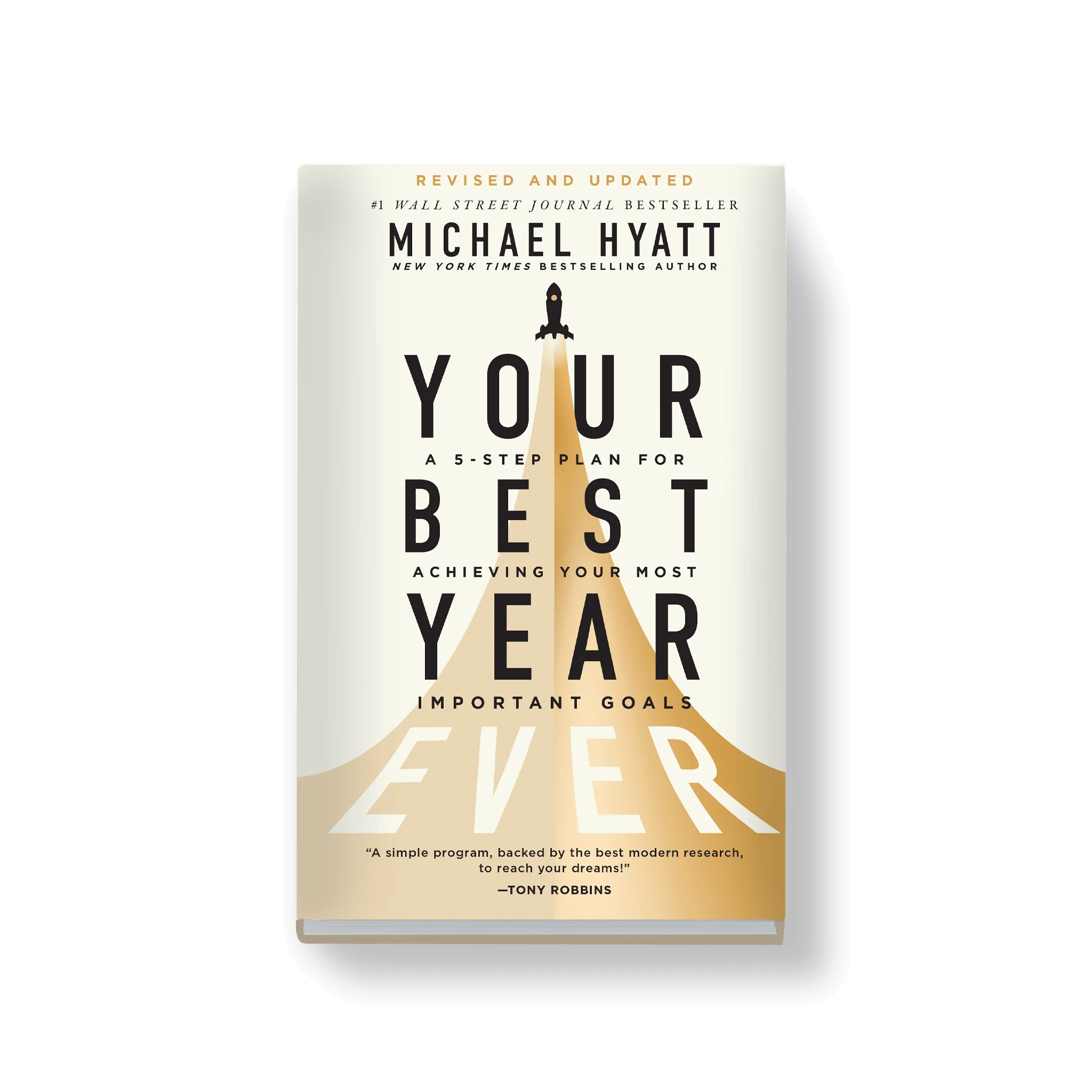 Your Best Year Ever: A 5-Step Plan for Achieving Your Most Important Goals - Image 3